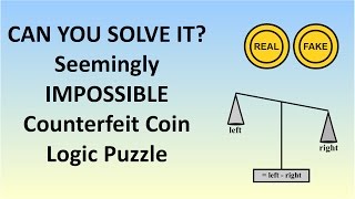 HARD Logic Puzzle  The Seemingly Impossible Counterfeit Coin Problem [upl. by Hannazus655]