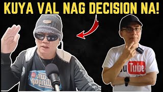 KUYA VAL NAG DECISION NA  KALINGAP RAB  RP MAX VLOGS [upl. by Lucian]