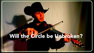 Will the Circle Be Unbroken Singing Fiddler Andrew Frankel [upl. by Telrats]