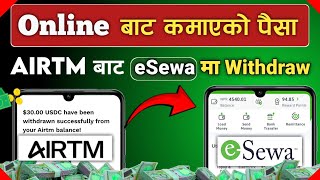 Airtm to Esewa Transfer  How To Withdraw Money From Airtm to Esewa [upl. by Wilkens987]