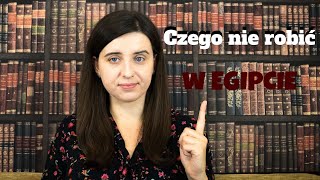 Czego nie robić w Egipcie [upl. by Yellac]