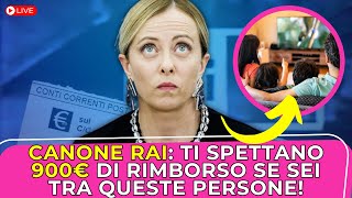 🔴 Canone Rai spettano 900€ di rimborso a tutte queste persone ecco come f [upl. by Leverett]