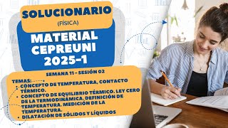 Material de estudio CEPREUNI 20251 Física S11S02  Temperatura y dilatación térmica [upl. by Ecnarwal340]