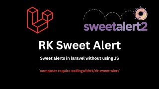 Sweet Alerts Package For Laravel  CodingwithRK  Telugu  Laravel Package [upl. by Haik906]