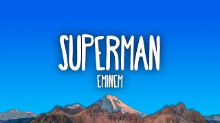 Eminem  Superman [upl. by Bluefield]