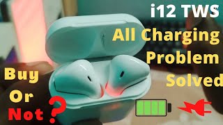 i12 TWS Earbuds Not Charging  i12 Charging Problem Fixed  Buy or Not❓ [upl. by Prebo]