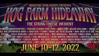 The Hog Farm Hideaway • June 1012 2022 • Laytonville CA [upl. by Geoffrey946]