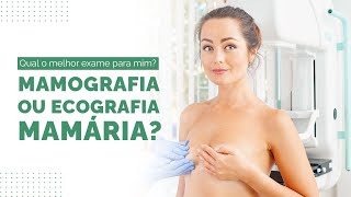 Mamografia ou Ecografia Mamária [upl. by Rehotsirk]