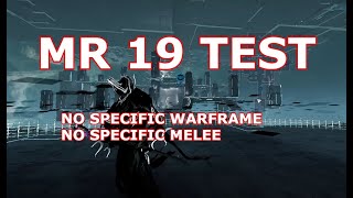 Warframe Mastery Rank 19 Test No Specific WeaponWarframeMods [upl. by Enid]