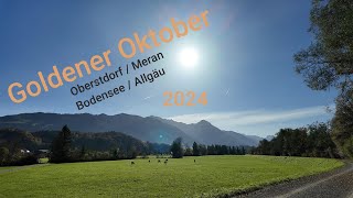 Mit dem Wohnmobil in OberstdorfMeranBodenseeAllgäu  Goldener Oktober 2024 [upl. by Enyrhtac]