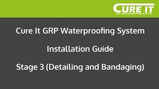 Cure It GRP Waterproofing System Installation  Stage 3 Detailing and Bandaging [upl. by Asyral]