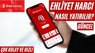 EHLİYET HARCI YATIRMA 2024  EHLİYET HARCI NASIL YATIRILIR 2024  ZİRAAT BANKASI EHLİYET HARCI [upl. by Gnni548]