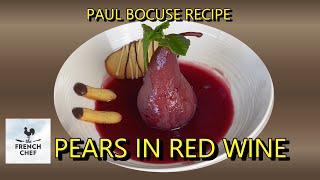 PEAR POACHED IN RED WINE  PAUL BOCUSE – POIRES A LA BEAUJOLAISE French Cuisine [upl. by Vedette780]