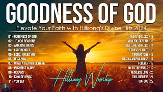 Goodness Of God  Hillsong Worship Christian Worship Songs 2024 🙏 Best Praise And Worship Lyrics 37 [upl. by Bashuk]