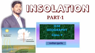 Insolation Class 9 ICSE Geography ICSE GEOGRAPHY CLASS 9 INSOLATION [upl. by Pincas]