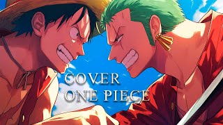 COVER ONE PIECE  Voluntad de los Sueños  Spanish Version [upl. by Ainola242]