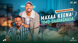 MAXAA KEENA TIMODAADASHADA HAIR LOSS ADNAN amp SIRKA PODCAST [upl. by Gaskill]