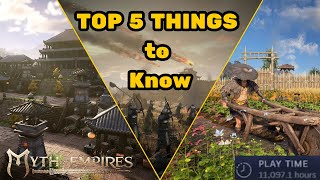 Top 5 Things you Should Know Before you Start Tips from a Veteran Player  Myth of Empires [upl. by Hiroko701]