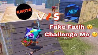 Fake Fatih vs Kartik 😱 Who Will Win 🔥 Pubg Mobile Hamsteru7b [upl. by Matthews]