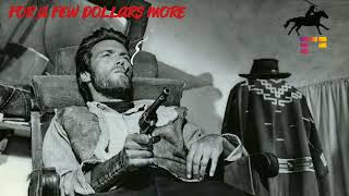 ENNIO MORRICONE  For a Few Dollars More OST 1965  FLAC HQ [upl. by Ahsiym]