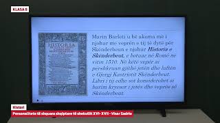 e Mesimi Klasa 8  8691 Histori  Personalitete të shquara shqiptare të shekullit XVI XVII [upl. by Caundra]