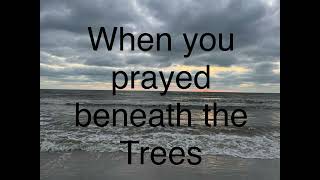 When you prayed beneath the trees Soprano 1 [upl. by Jr]