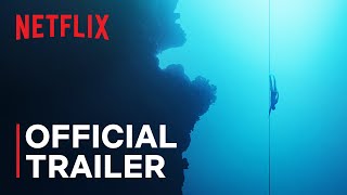 The Deepest Breath  Official Trailer  Netflix [upl. by Lleihsad]