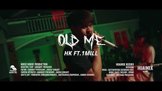 HK  Old Me feat 1MILL Live Session [upl. by Jarad]