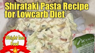 LowCarb Food for Weight loss Shirataki Creamy Pasta Recipe Jacquey Stories [upl. by Elkin]