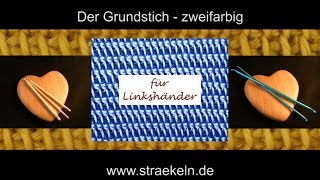 der Grundstich zweifarbig für Linkshänder  tunesisch Häkeln oder Sträkeln [upl. by Linnell969]