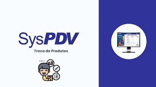 Troca de Produto no SYSPDV [upl. by Amiaj]