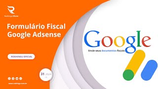 Preenchimento do Formulário Fiscal  Google Adsense Prazo 2024 [upl. by Varien]