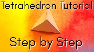 How to Make a Tetrahedron [upl. by Ytirahc876]