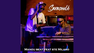 Saracoulé feat Ste Milano [upl. by Slin]