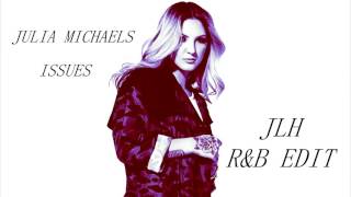 Julia Michaels  Issues  RampB Remix [upl. by Kielty]