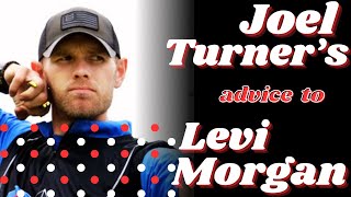 Joel Turner’s advice to Levi Morgan [upl. by Aratal]