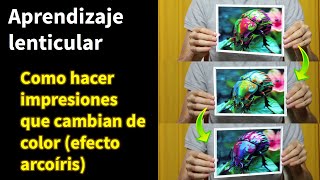 Como hacer un lenticular 2D3D que cambia de color con una impresora de inyección de tinta casera [upl. by Arah579]