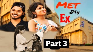 Part 3 Romantic Short film Heart Touching Love Story MET MY EX  Cute CoupleLove Stories kanpur [upl. by Elurd]