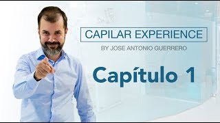 Capilar Experience Jose Antonio Guerrero Capítulo 1  Beyou Medical Group [upl. by Sotos]