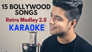 15 Old Bollywood Songs Retro Medley 20  KARAOKE With Lyrics  Siddharth Slathia Bollywood Mashup [upl. by Atnohsal]