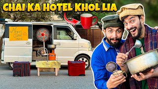 Alhamdulillah Chai Ka Hotel Khol lia 😍  Mishkat Khan [upl. by Eduam]