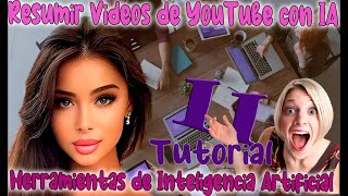 🆕 RESUMIR Videos de YouTube con INTELIGENCIA ARTIFICIAL ✅ YOUTLDR ✅ Herramientas IA ✅ Tutorial 11 [upl. by Lenoyl]