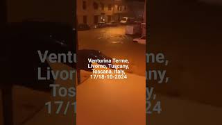 Maltempo nubifragi e inondazioni in provincia di Livorno maltempo alluvione flooding [upl. by Zuliram66]