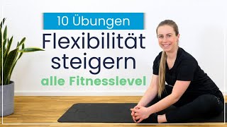 Flexibilität steigern 10 Dehnübungen für alle Fitnesslevel [upl. by Torp]