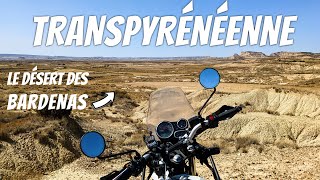 EP04  Transpyrénéenne à moto  Le Désert des Bardenas [upl. by Inalaeham]