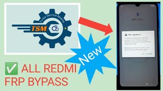 🔥TSM tool all Redmi FRP lock bypassed 2024  2025 new method 💪 [upl. by Shushan107]