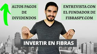 Invertir en FIBRAS entrevista con experto y REGALO 🎁 [upl. by Aihsemak915]