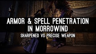 Armor amp Spell Penetration Sharp vs Precise Weapons  Morrowind PTS [upl. by Ingram339]