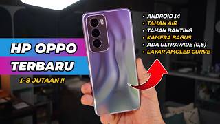 TAHAN BANTING 7 HP OPPO TERBARU 2024 HARGA 18 JUTAAN [upl. by Inaluiak719]