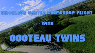 Whorlton Castle Aerial Cinewhoop Flight  Ethereal Drone Footage with Cocteau Twins [upl. by Lana]